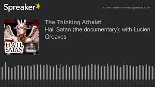 Hail Satan the documentary with Lucien Greaves [upl. by Maximilien]