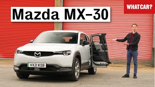 2022 Mazda MX30 review – why its a BRILLIANT and TERRIBLE electric SUV  What Car [upl. by Ilatfan421]