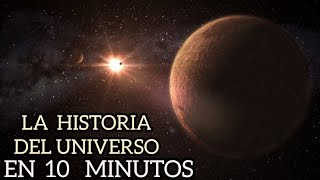 La historia del Universo en 10 minutos [upl. by Dnilazor]