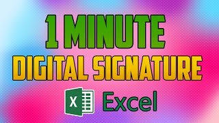 Excel 2016  How to Add and Create a Digital signature [upl. by Okier]