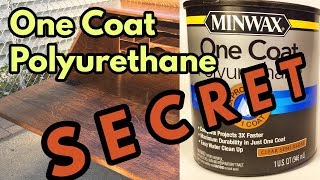 The SECRET to One Coat Polyurethanes [upl. by Worlock]