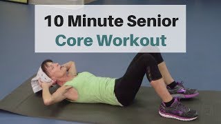 10 Minute Core Workout For Seniors Blast Away Belly Fat [upl. by Buonomo]