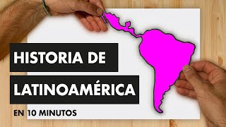 HISTORIA DE LATINOAMÉRICA EN 10 MINUTOS [upl. by Erehs]