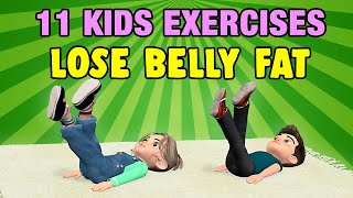 11 Kids Exercises To Lose Belly Fat At Home [upl. by Alvin]