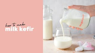 how to make milk kefir [upl. by Aloeda]