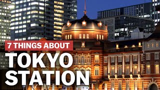 7 Things to know about Tokyo Station  japanguidecom [upl. by Ozzy752]