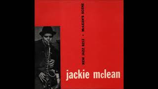 Jackie McLean  McLeans Scene  Full Album [upl. by Orva177]