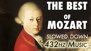 The Best Of Mozart  Slowed Down  432Hz  45 Hours [upl. by Johan683]