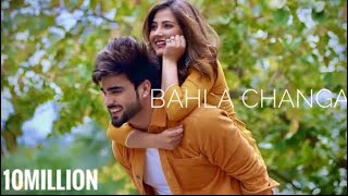 Bahla Changa  Inder Chahal Official Video  DJ Flow  Sharry Nexus  Latest Punjabi Song 2021 [upl. by Clywd833]