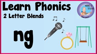 Phonics ng sound  Phase 3 Phonemes  2 letter blends  sing say find and read the ng sound in words [upl. by Leamse]