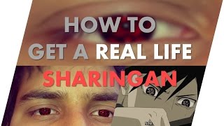 How To Get A Real Life Sharingan [upl. by Thorsten]