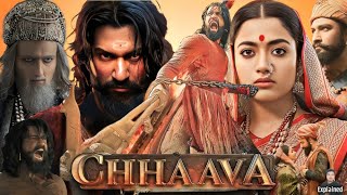 Chhaava Full Movie Hindi  Vicky Kaushal  Rashmika Mandanna  Akshaye Khanna  HD Facts and Review [upl. by Lyrpa]