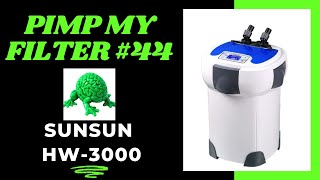 Pimp My Filter 44  SunSun HW3000 Canister Filter [upl. by Eniledgam]