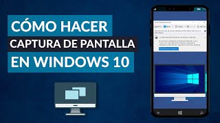 Cómo Hacer una CAPTURA de PANTALLA en PC Windows 10 [upl. by Enelie903]