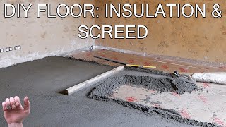 How to Build a Floor  Insulation and Screed [upl. by Gilman]