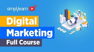 Digital Marketing Full Course For Beginners  Digital Marketing Complete Course  Simplilearn [upl. by Anaihsat751]