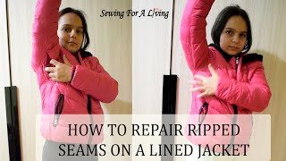 Fixing ripped jacket seams [upl. by Cass67]