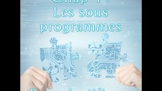 01Les sous programmes introduction [upl. by Azmuh]