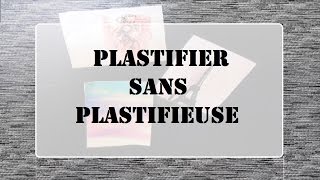 La minute plastifiage [upl. by Roanne107]