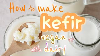 How to make milk kefir also vegan [upl. by Leorsiy]