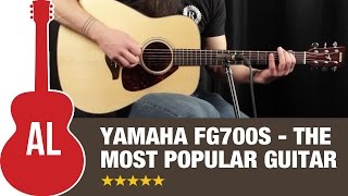 Yamaha FG700S  The Worlds Most Popular Guitar [upl. by Kirre]