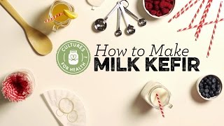 How to Make Milk Kefir [upl. by Atilol7]