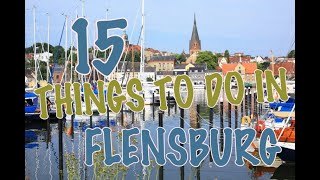 Top 15 Things To Do In Flensburg Germany [upl. by Reinwald]