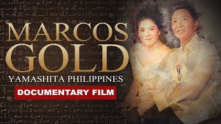 Marcos Gold  Yamashita Philippines [upl. by Elleryt695]