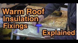 Warm roof insulation fixings explained [upl. by Epotimet518]