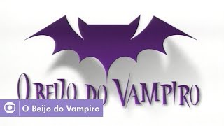 O Beijo do Vampiro 2002 confira a abertura da novela [upl. by Snodgrass]