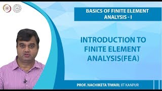 Introduction to Finite Element AnalysisFEA [upl. by Zeitler]