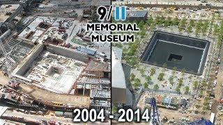 Official 911 Memorial Museum Tribute In TimeLapse 20042014 [upl. by Hamner]