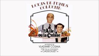 quotLAile ou la Cuissequot OST  Cassoulet  Vladimir Cosma  HQVersion [upl. by Annelise]