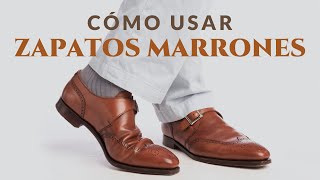 Cómo usar bien los zapatos color marrón [upl. by Ankeny975]