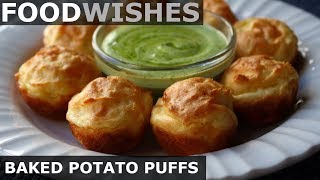 Baked Potato Puffs  Food Wishes [upl. by Anned]