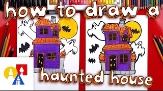 How To Draw A Haunted House [upl. by Edme993]