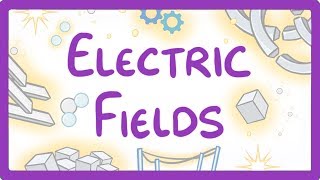 GCSE Physics  Electric Fields 25 [upl. by Samford74]