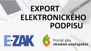 EZAK a PVU  elektronický podpis export do formátu PFX [upl. by Malas]