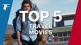 TOP 5 TRAVEL MOVIES [upl. by Jaynes]