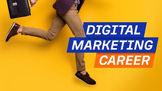 How to Start a Career in Digital Marketing StepbyStep [upl. by Salamone]