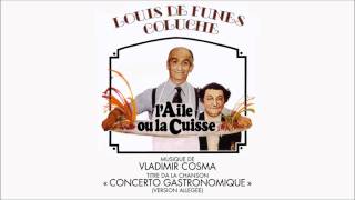 quotLAile ou la Cuissequot OST  Concerto Gastronomique Version Allégée  Vladimir Cosma  HQVersion [upl. by Morganne]