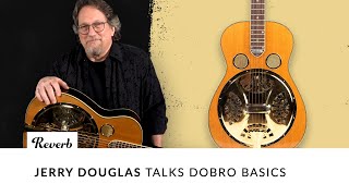 Jerry Douglas Dobro Basics and 3 Tunings For Resonator Guitar [upl. by Enahsal14]