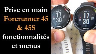 Prise en main Garmin Forerunner 45 et 45S [upl. by Adiehsar]