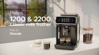 Philips Series 1200 amp 2200 Automatic Coffee Machines  How to Descale [upl. by Inalaek]