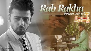 Rab Rakha  Farhan Saeed  Punjab Nahi Jaungi  ARY Films [upl. by Goldsworthy677]