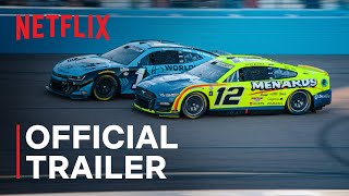 NASCAR FULL SPEED  Official Trailer  Netflix [upl. by Stefanie403]