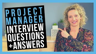 Project Manager Interview Questions ANSWERS [upl. by Adnohsor]