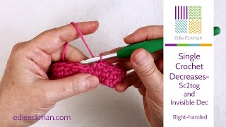 Single Crochet Decreases Sc2tog and Invisible Decrease Right Handed Version [upl. by Aurita]