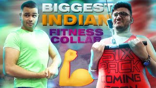 BIGGEST INDIAN FITNESS COLLAB [upl. by Imis923]