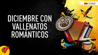 Diciembre Con Vallenatos Románticos Video Letra  Sentir Vallenato [upl. by Arleen]